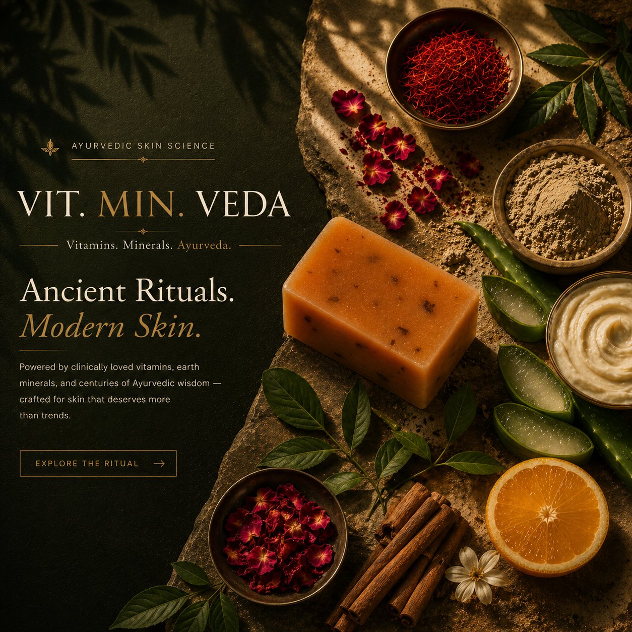 Ancient Rituals. Modern Skin. — VITMINVEDA